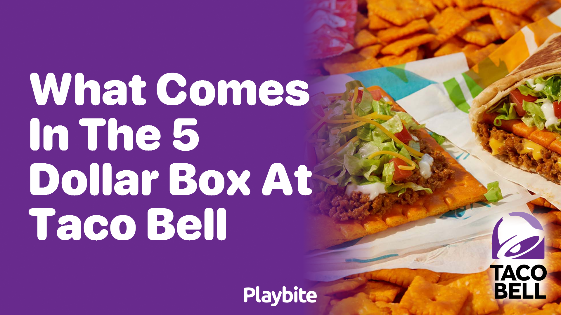 What Can You Get in the $5 Box at Taco Bell?