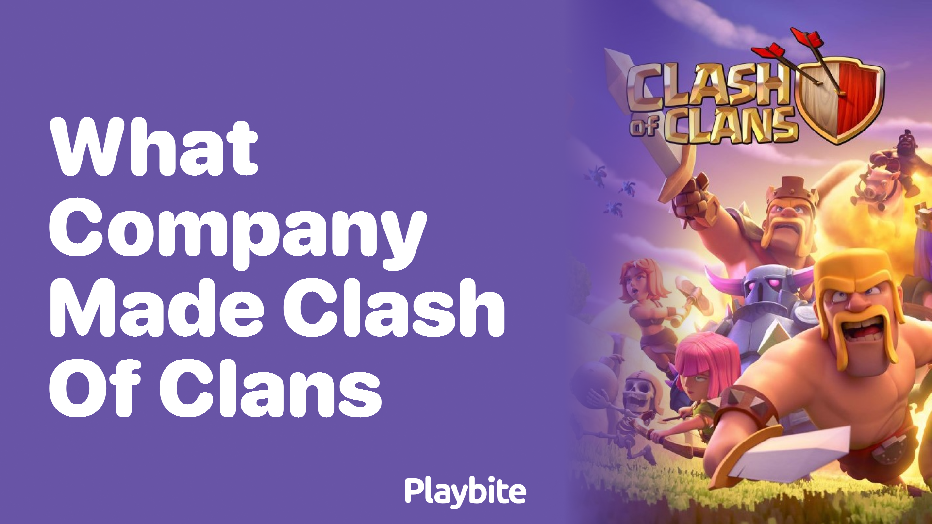 What Company Created Clash of Clans?