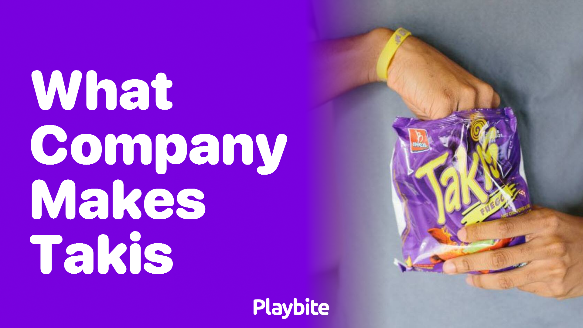 Discovering the Maker of the Spicy Snack: What Company Makes Takis?