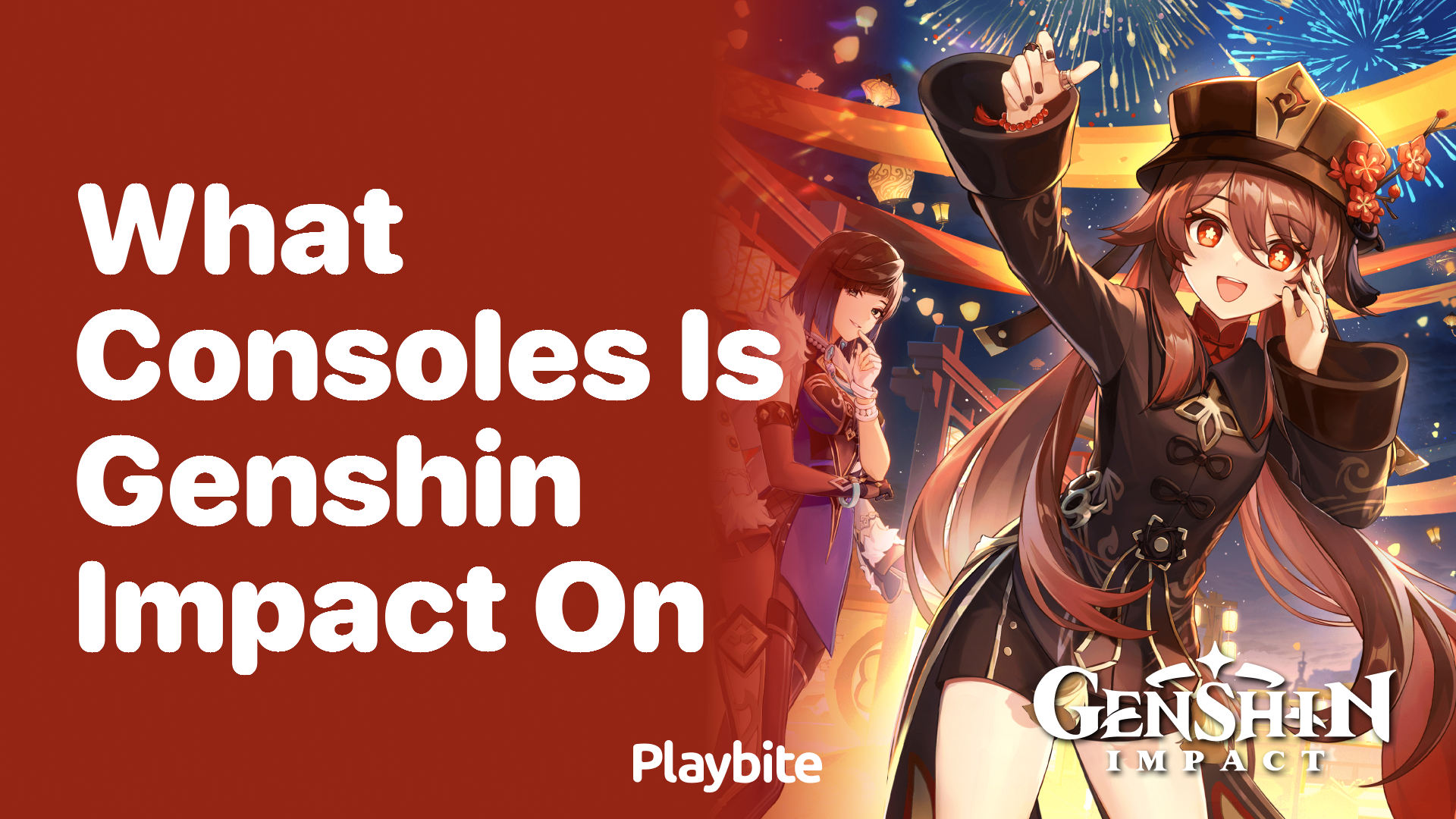 What Consoles Can You Play Genshin Impact On?