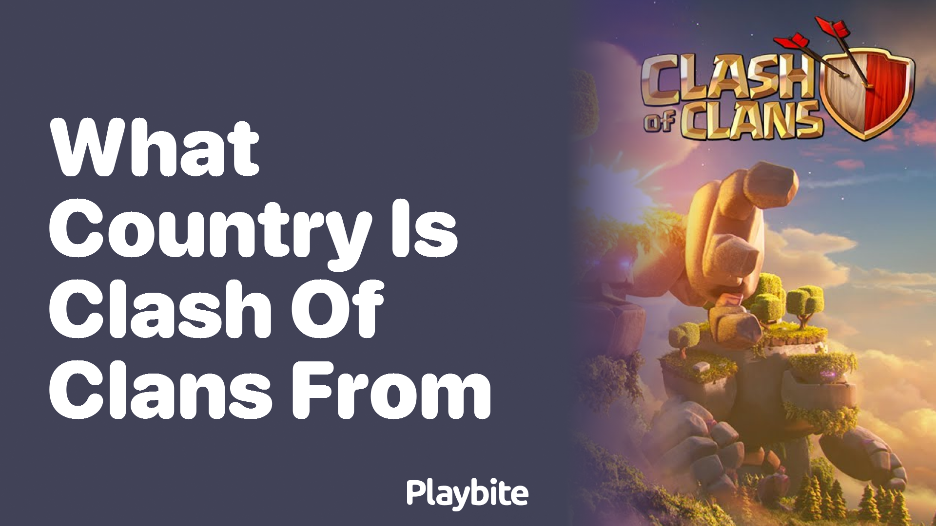 What Country Does Clash of Clans Come From?