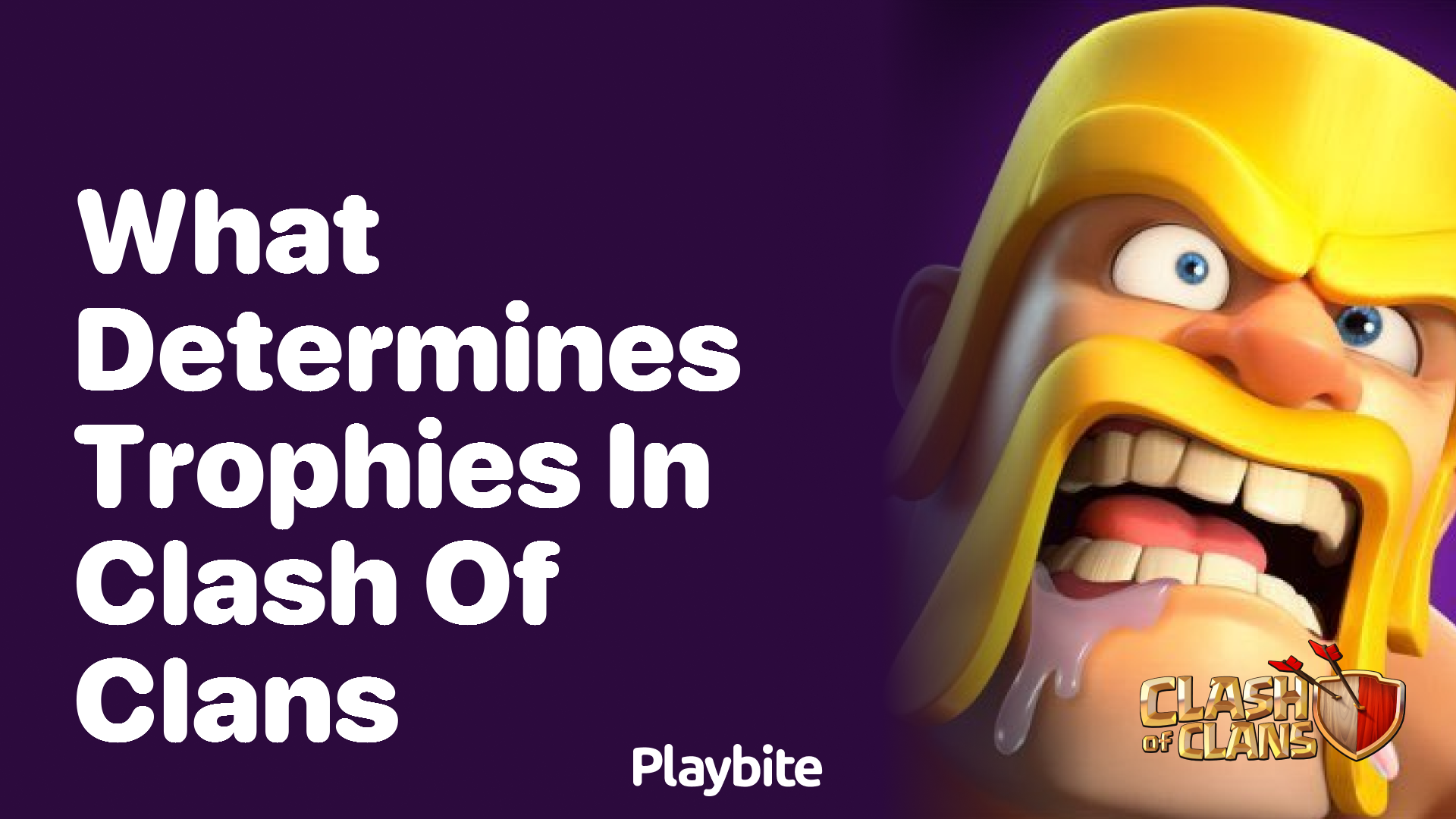 What Determines Trophies in Clash of Clans?