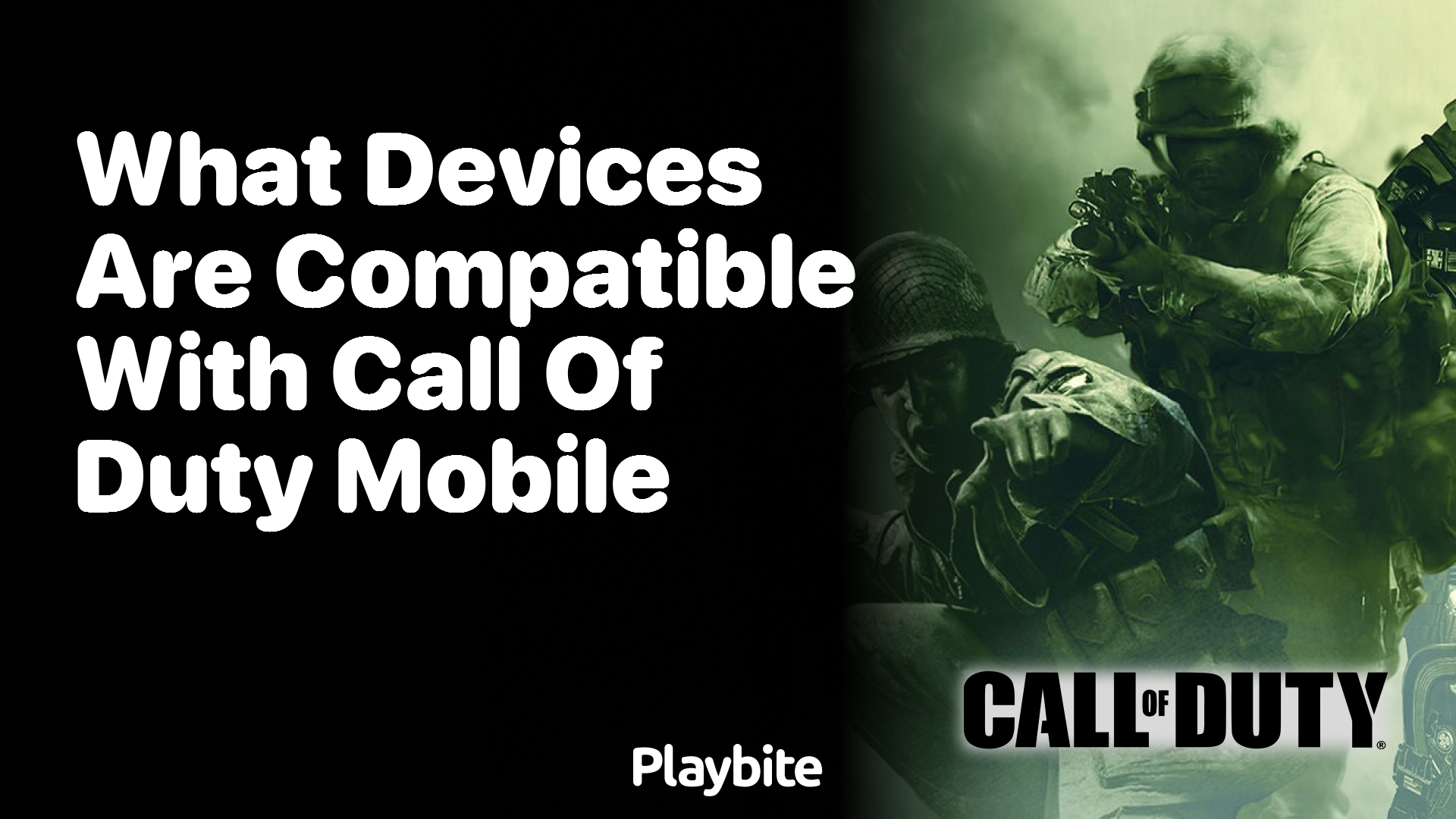 What Devices are Compatible with Call of Duty Mobile?