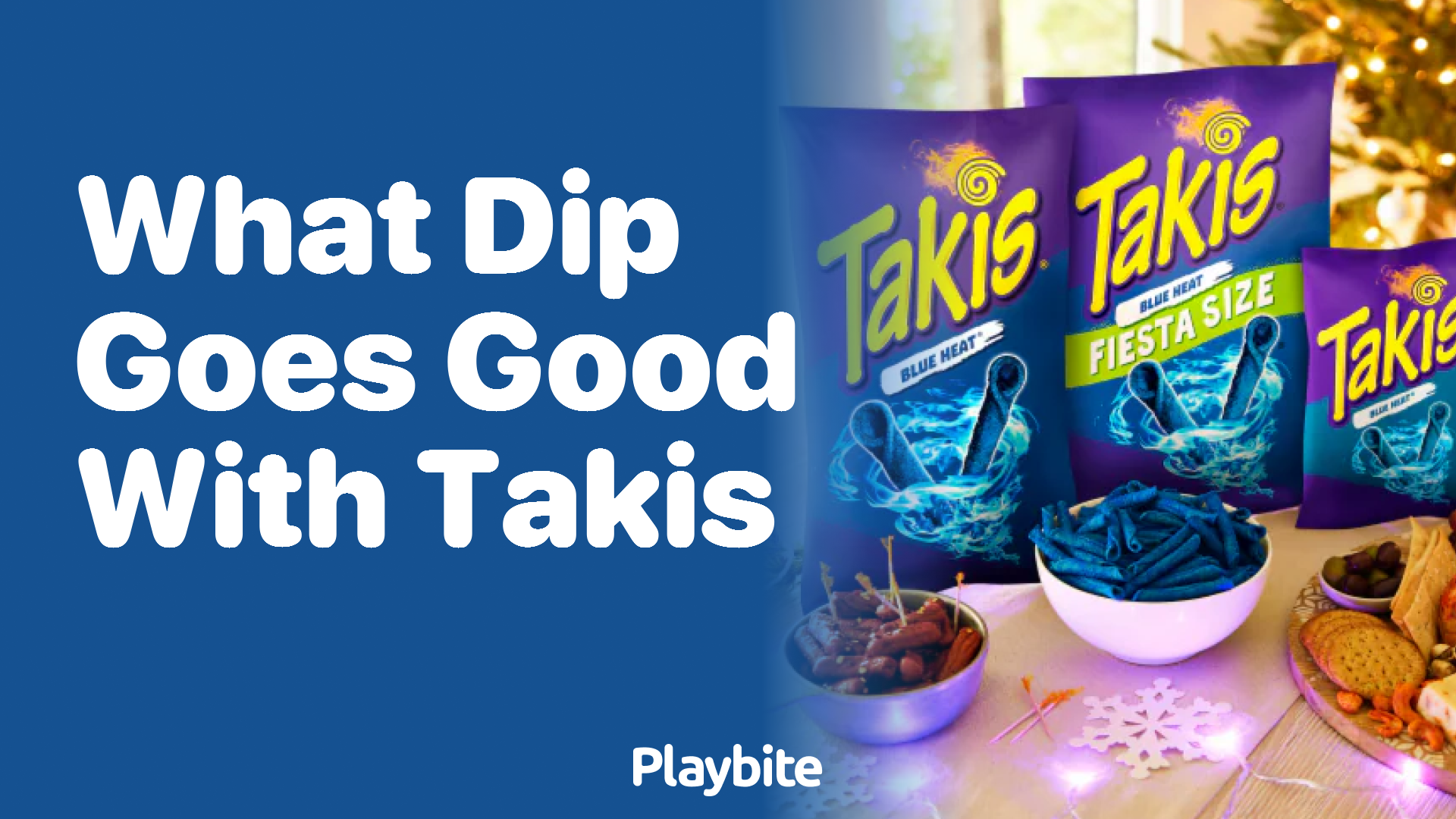 What Dip Pairs Perfectly With Takis?