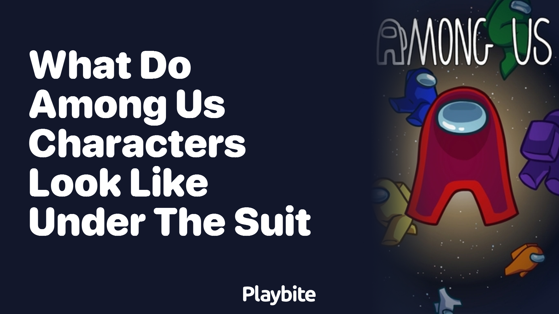 What Do Among Us Characters Look Like Under the Suit?