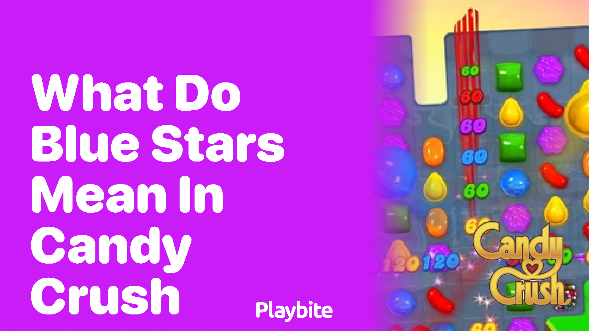 What Do Blue Stars Mean in Candy Crush? Playbite