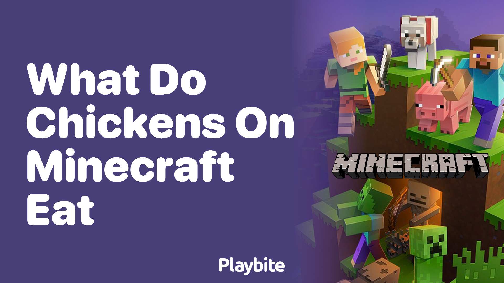 What do Chickens in Minecraft Eat? Find Out Here!