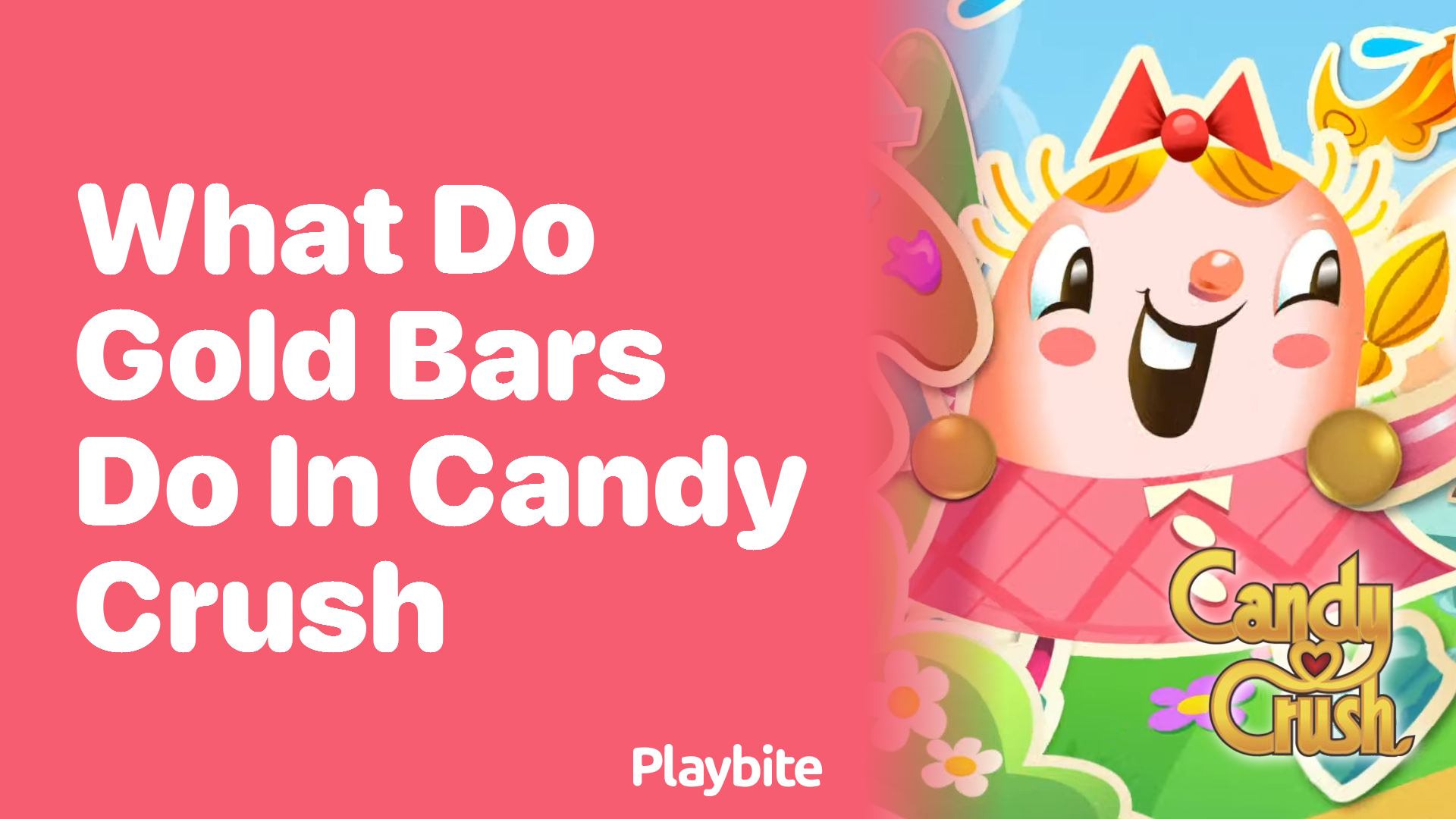 What Do Gold Bars Do in Candy Crush? Playbite