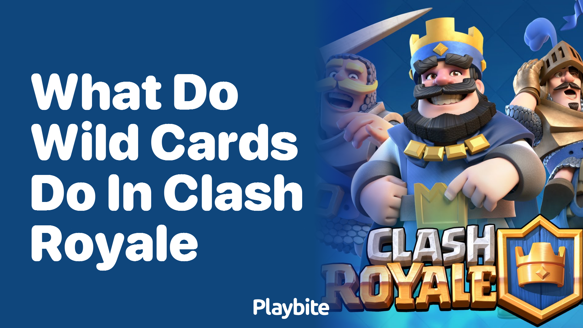What Do Wild Cards Do in Clash Royale? Unveiling Their Magic