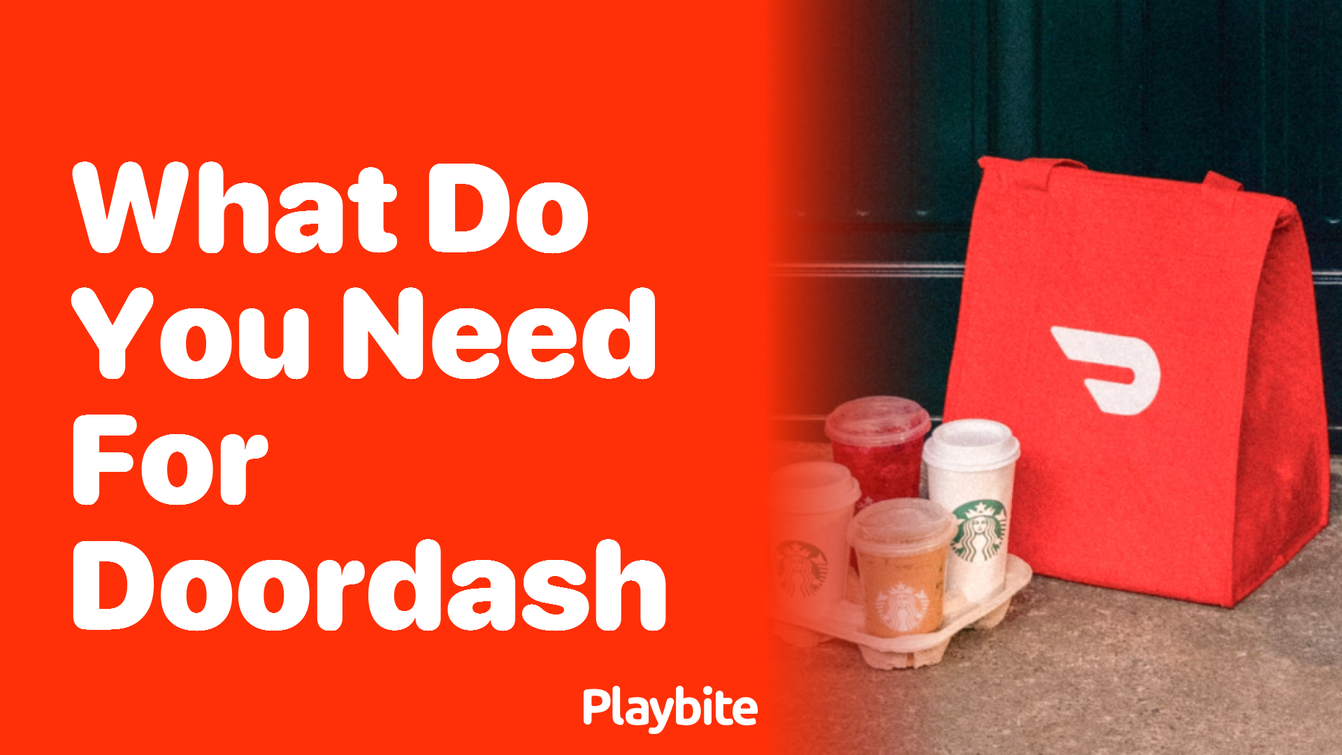 What Do You Need to Get Started with DoorDash?