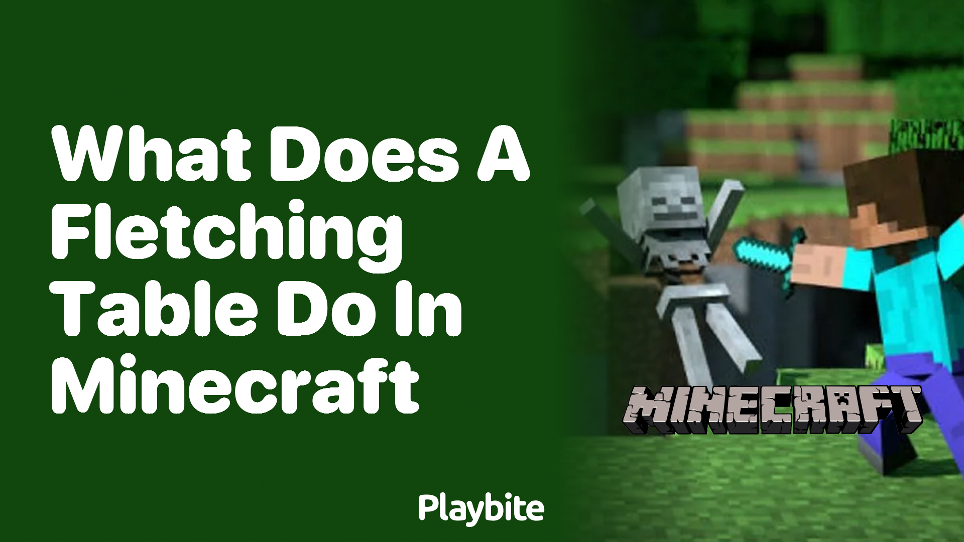 What Does a Fletching Table Do in Minecraft? Playbite