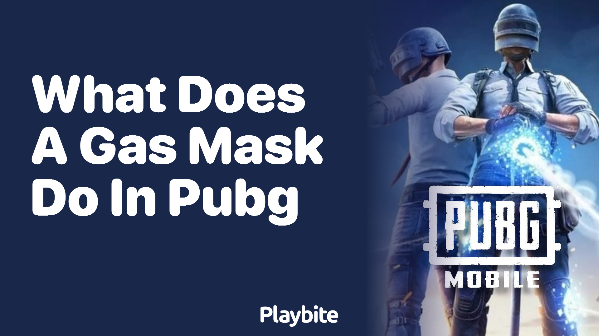 What Does a Gas Mask Do in PUBG Mobile?