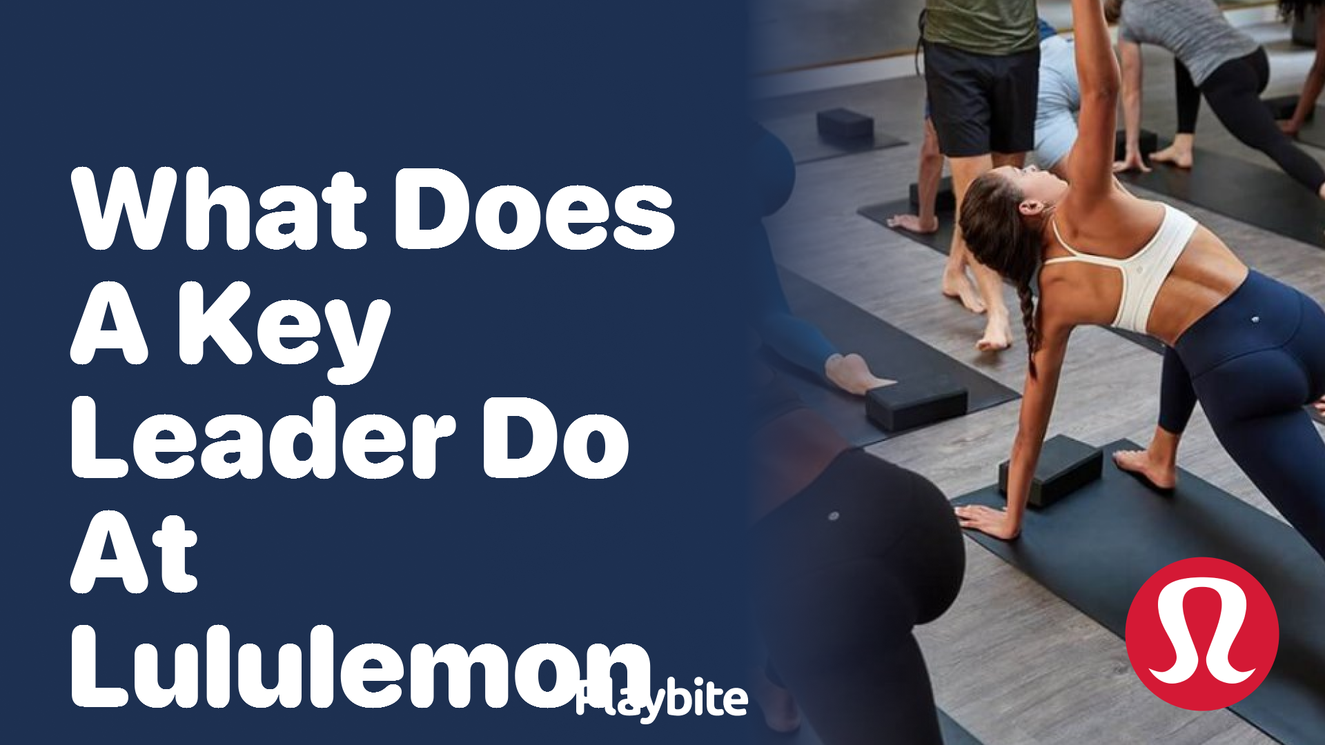 What Does a Key Leader Do at Lululemon? Playbite