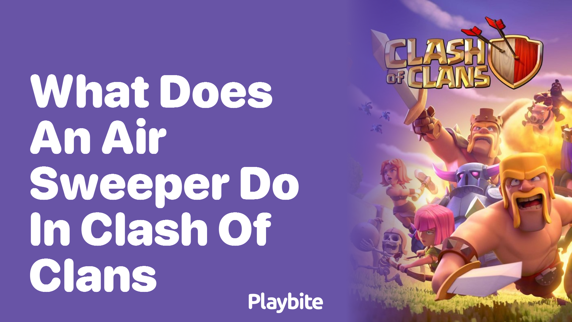 What Does an Air Sweeper Do in Clash of Clans?