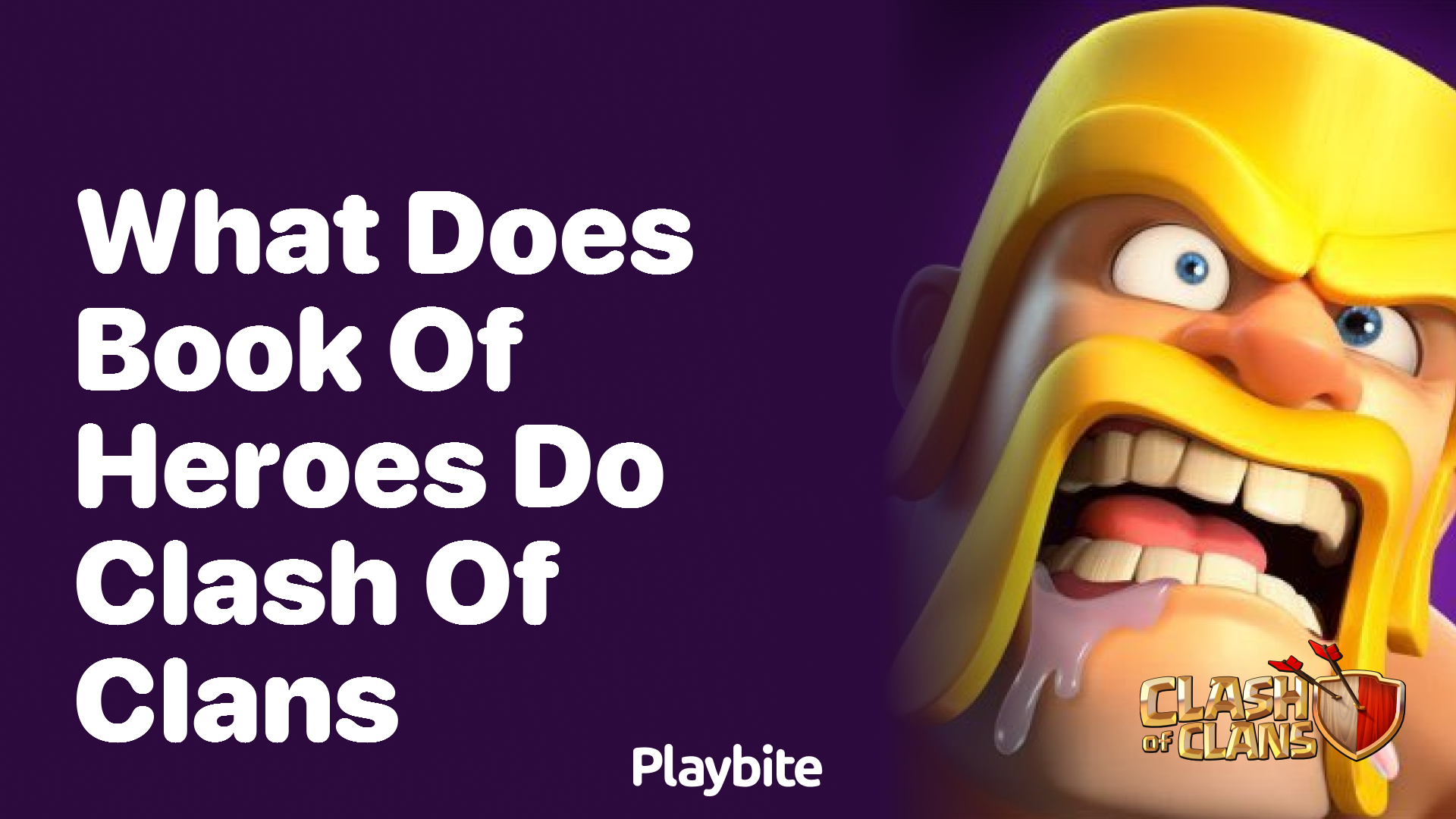 What Does the Book of Heroes Do in Clash of Clans?