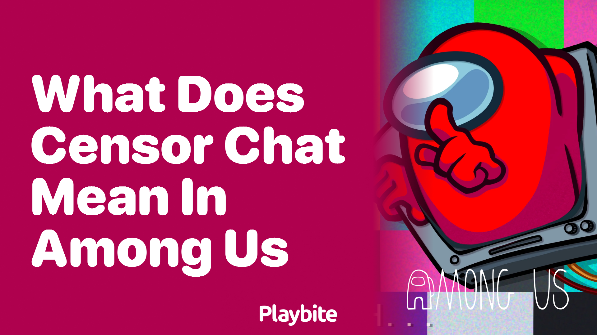 What Does ‘Censor Chat’ Mean in Among Us?