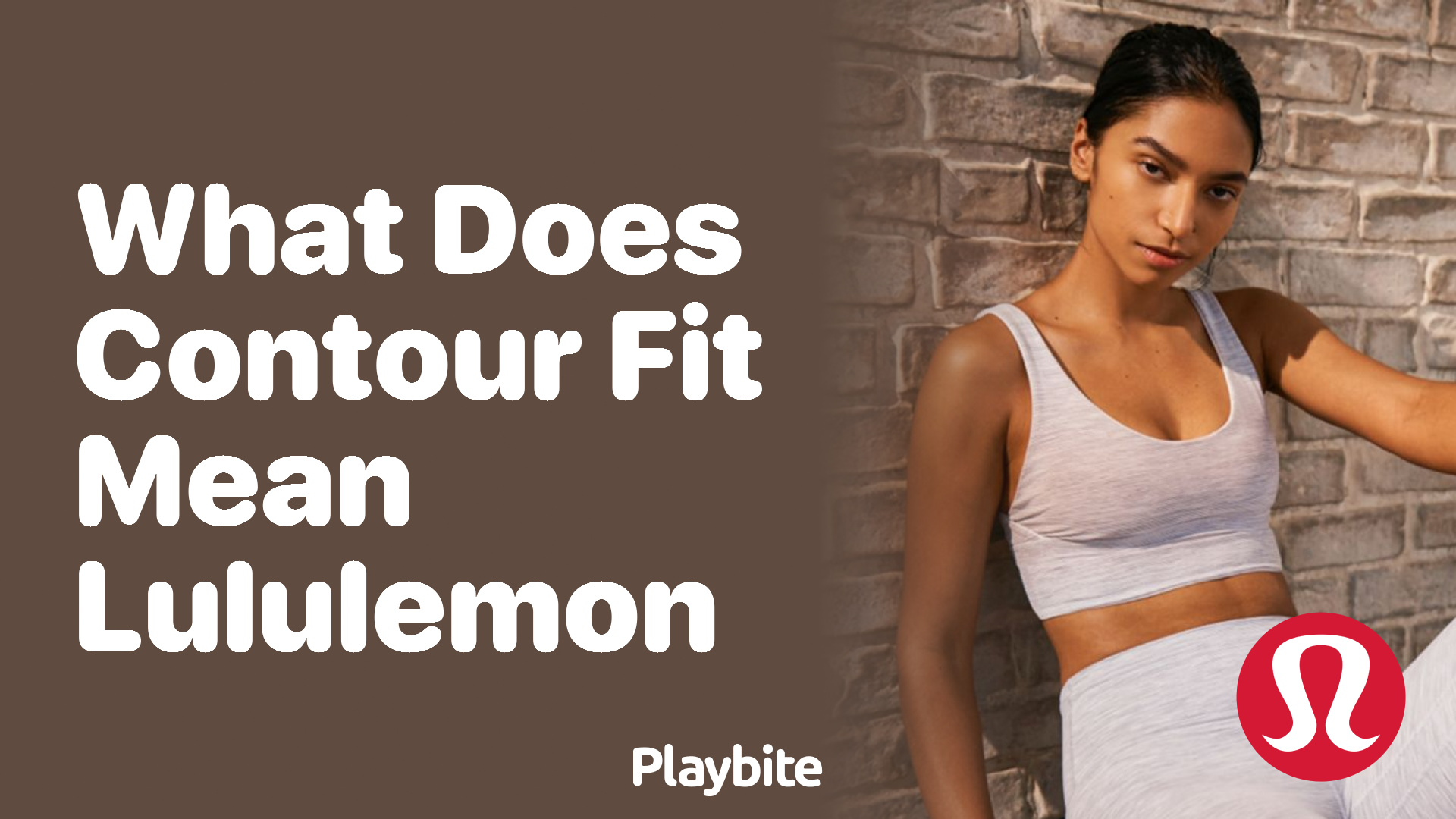 What Does Contour Fit Mean at Lululemon? - Playbite