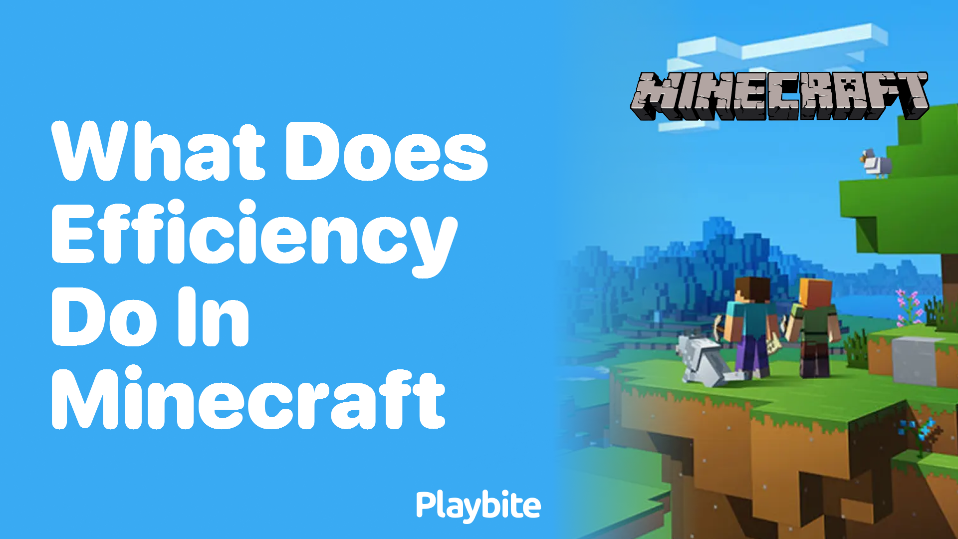 What Does Efficiency Do in Minecraft?
