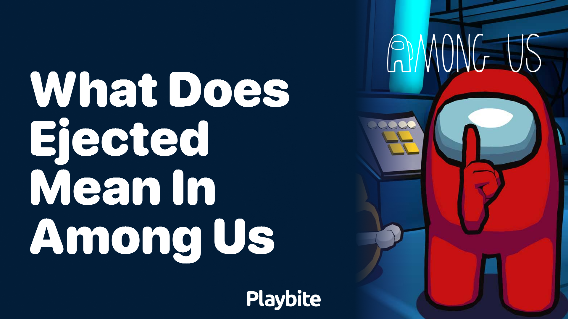 What Does ‘Ejected’ Mean in Among Us?