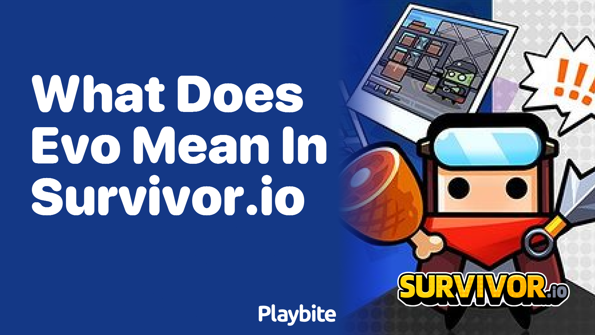 What Does ‘Evo’ Mean in Survivor.io?