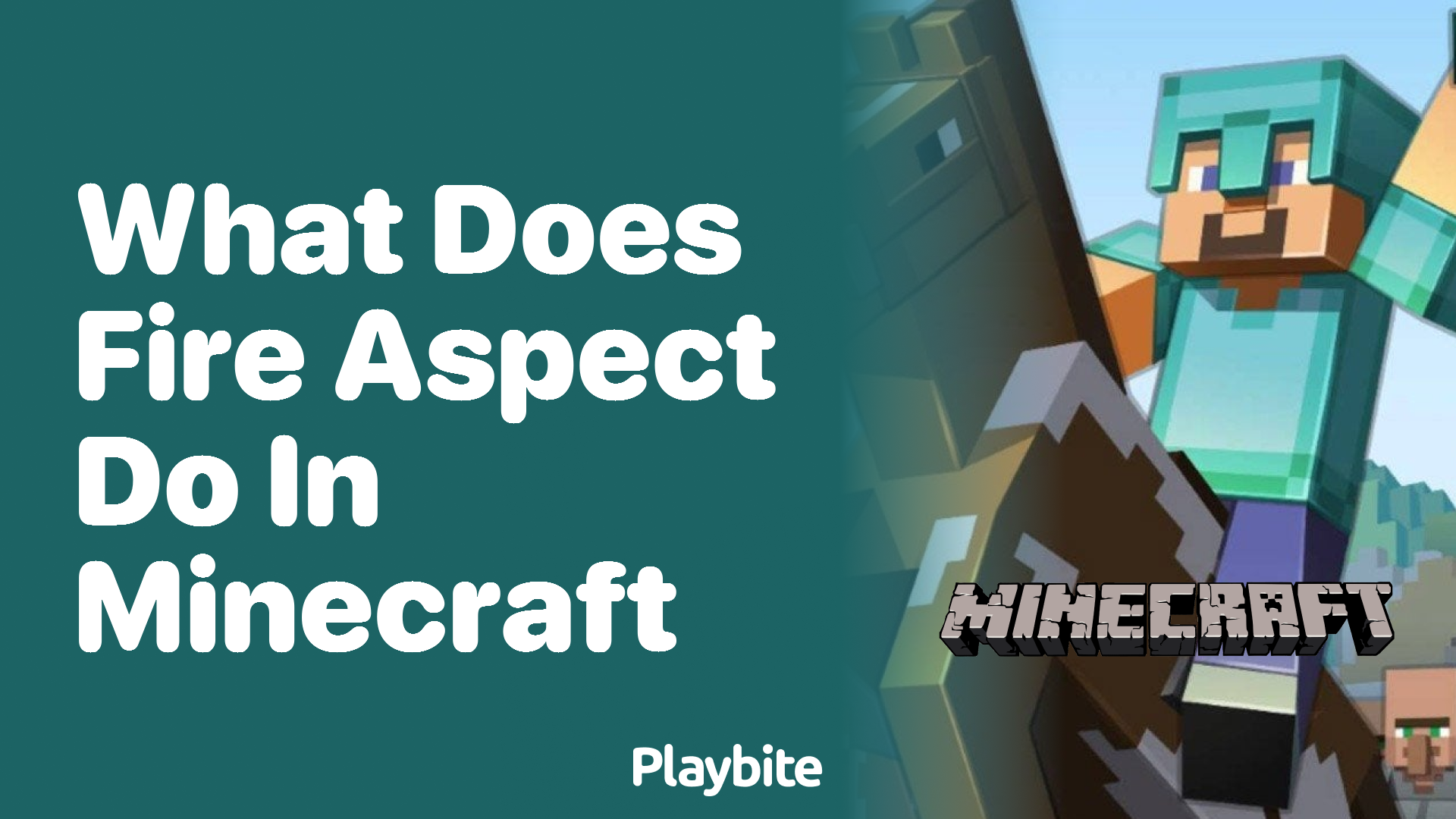 What Does Fire Aspect Do in Minecraft?