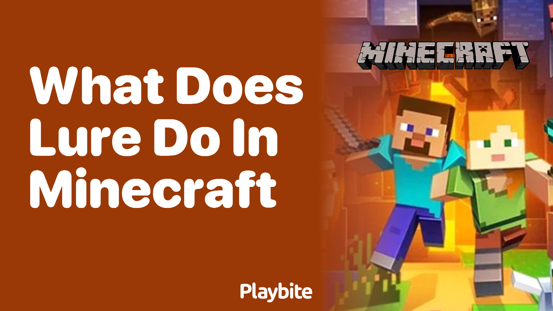 What Does Lure Do in Minecraft? Unraveling the Mystery