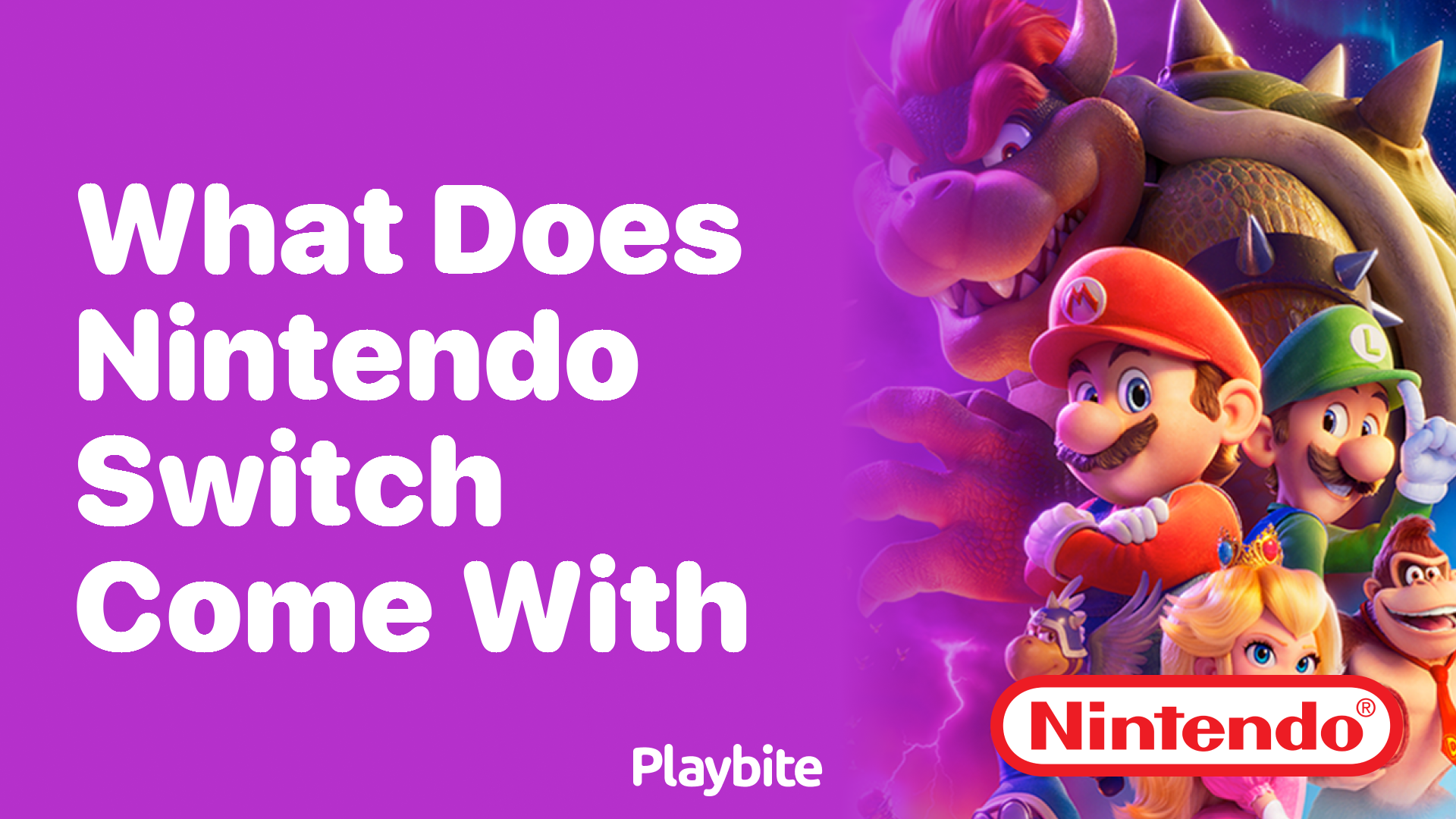 What Does the Nintendo Switch come with?