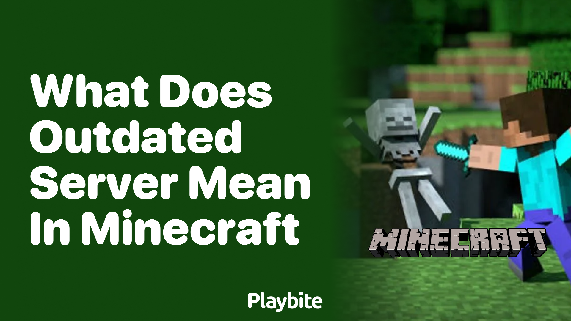 What Does &#8216;Outdated Server&#8217; Mean in Minecraft? Let&#8217;s Find Out!