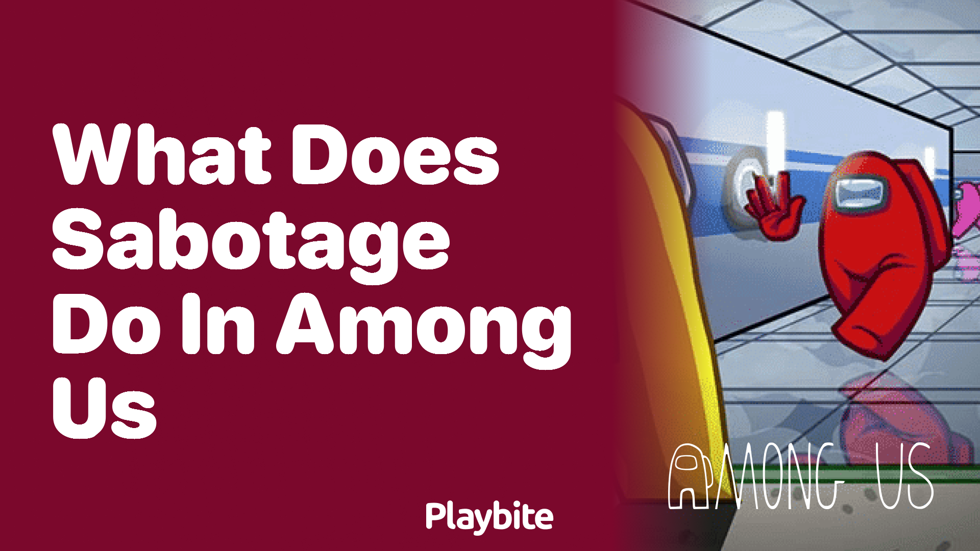 What Does Sabotage Do in Among Us? Unveiling the Mystery