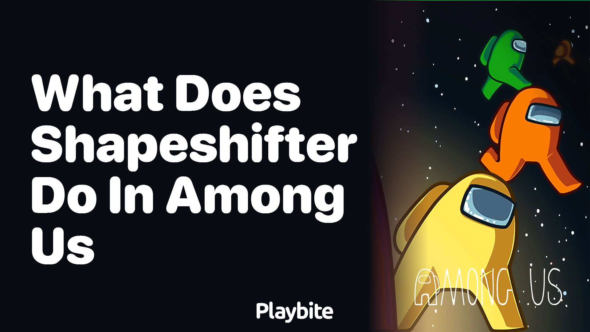 What Does the Shapeshifter Do in Among Us?