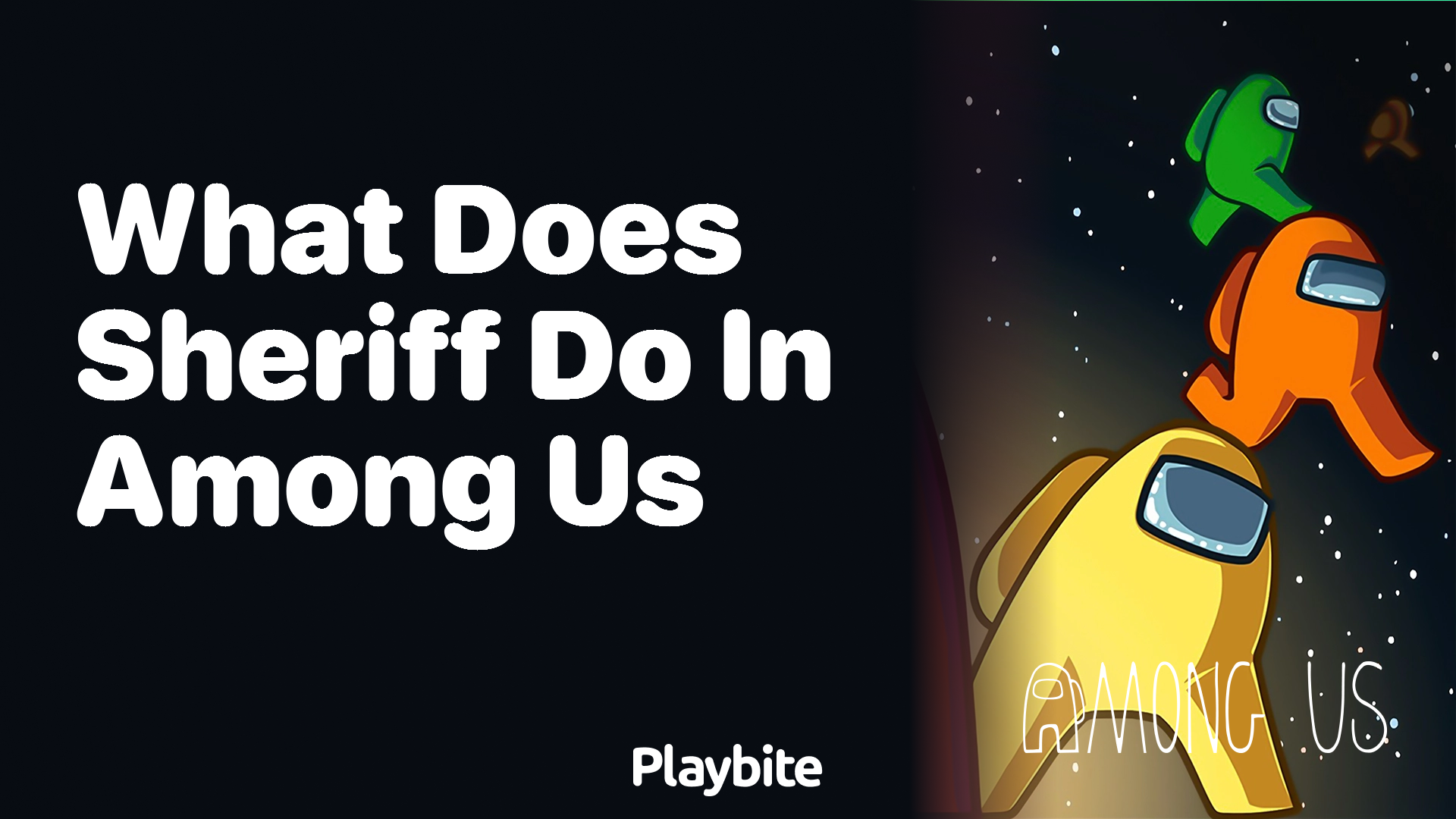 What Does the Sheriff Do in Among Us?