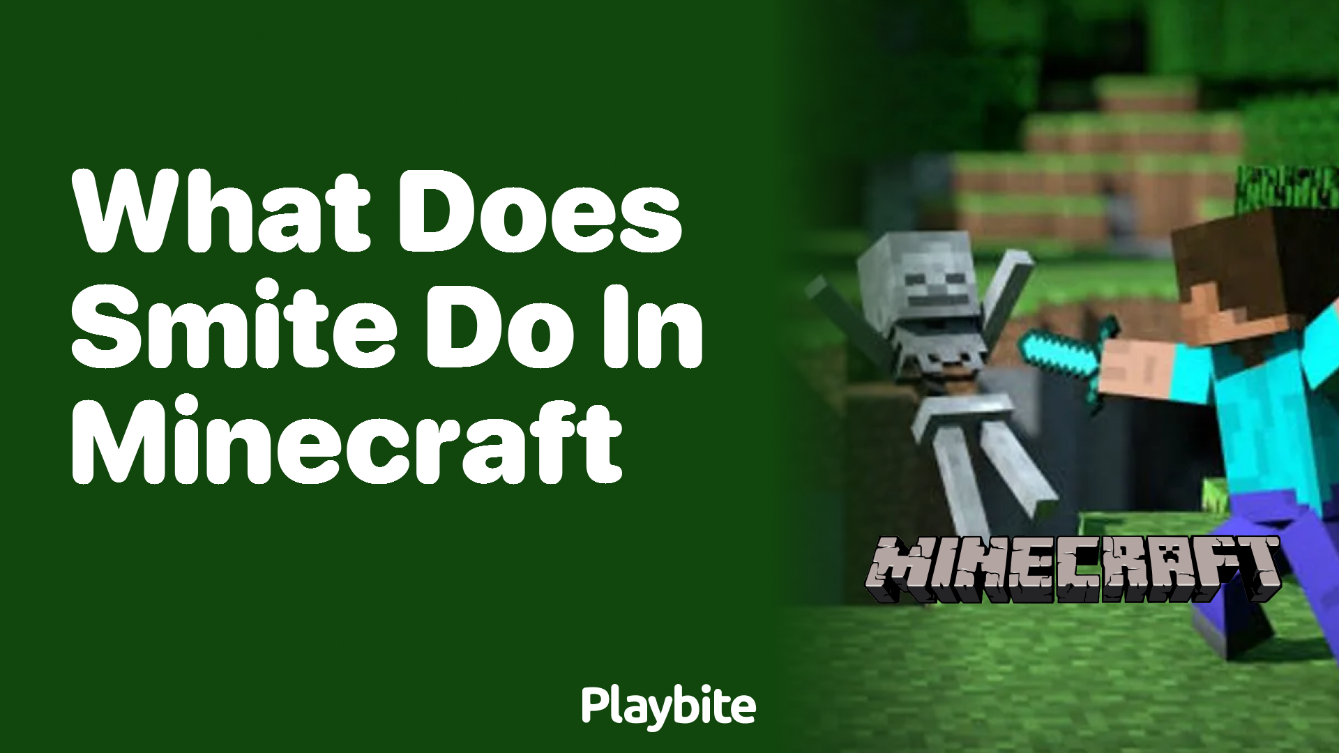 What Does Smite Do in Minecraft?