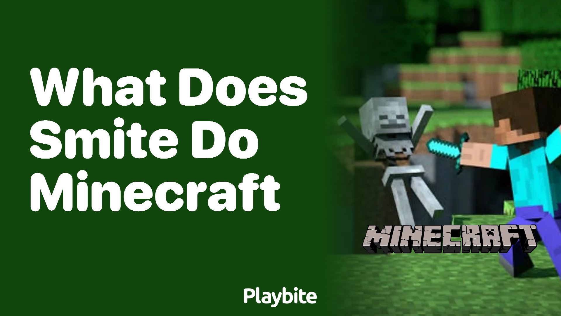 What Does Smite Do in Minecraft?