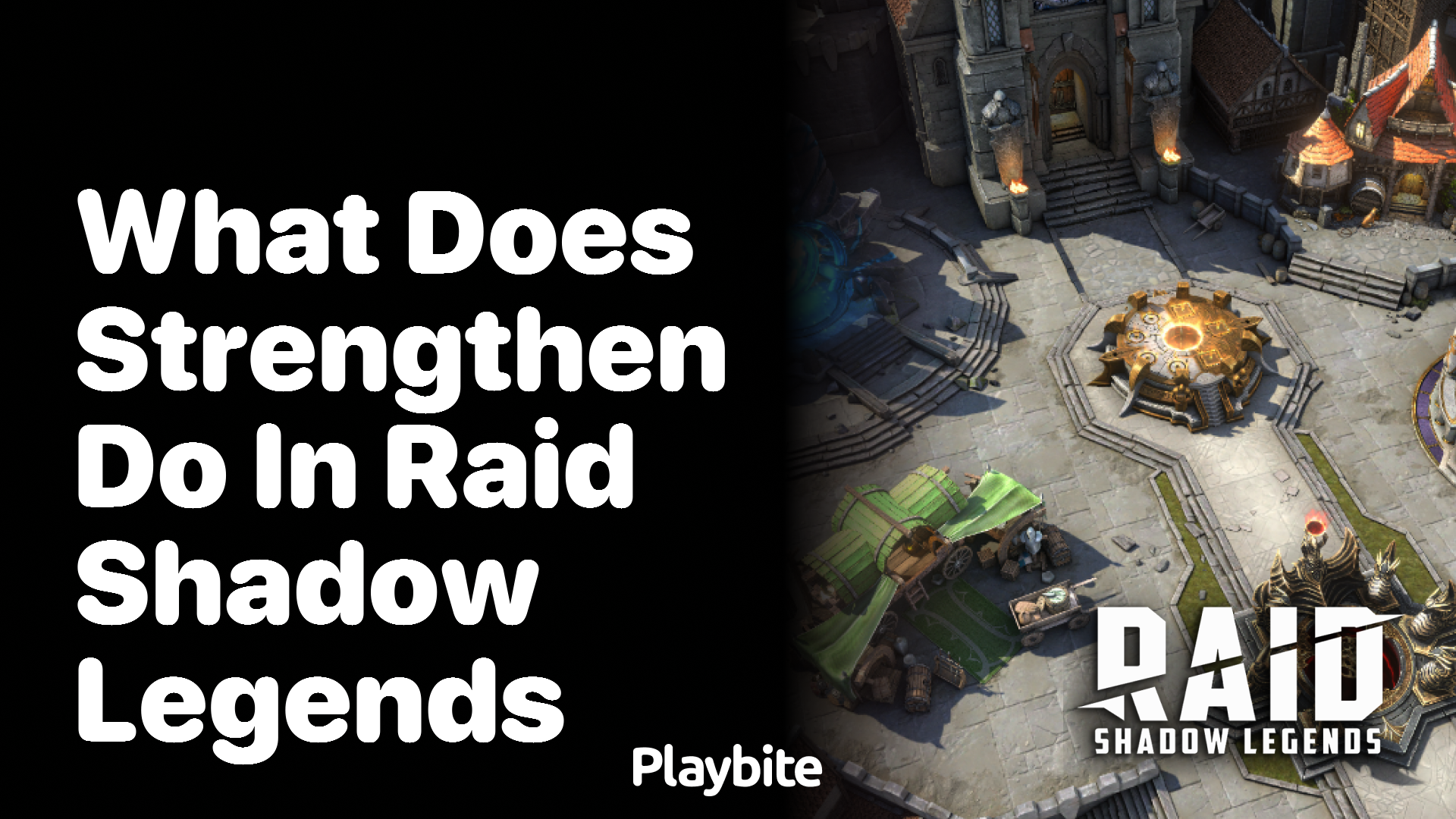 What Does ‘Strengthen’ Do in Raid Shadow Legends?