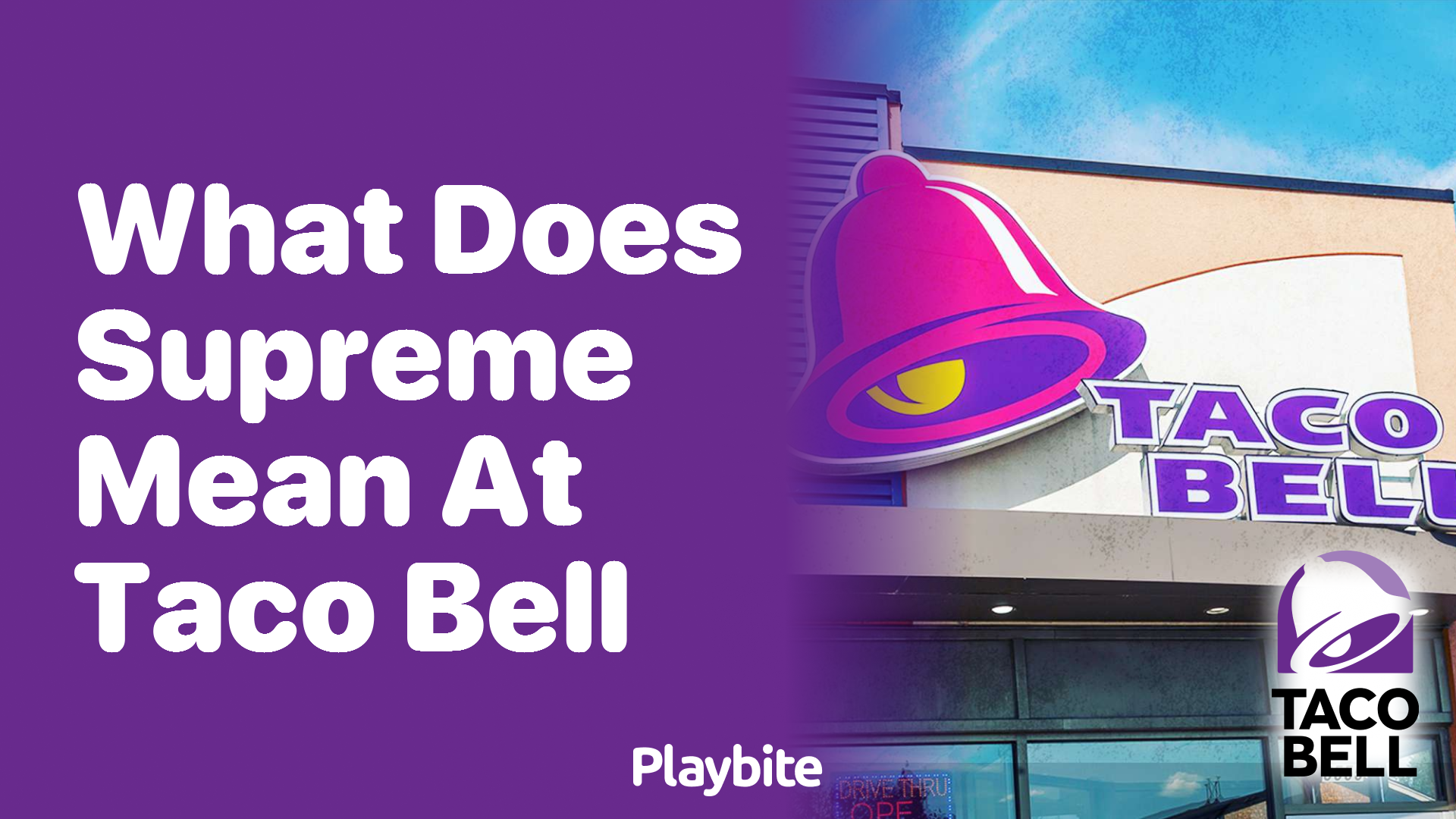 What Does Supreme Mean at Taco Bell?