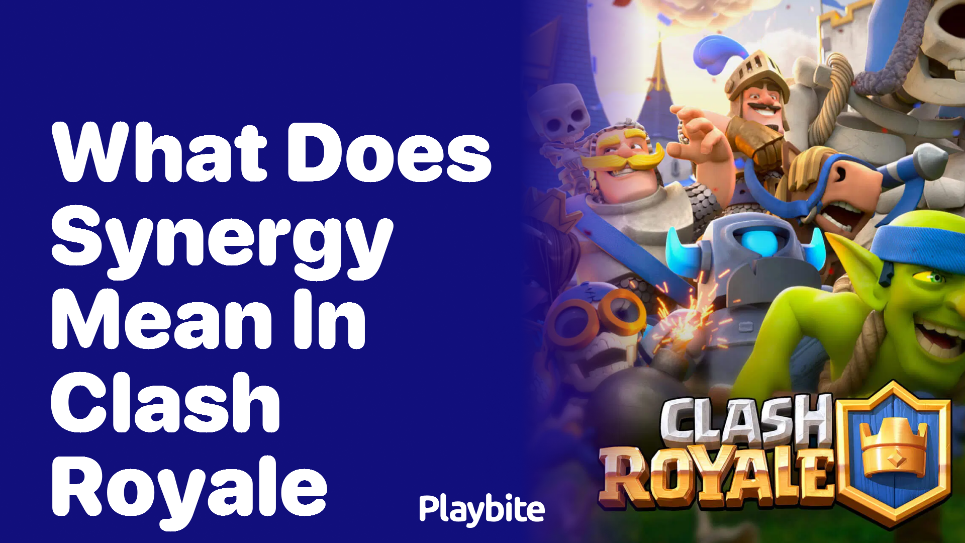 What Does ‘Synergy’ Mean in Clash Royale?