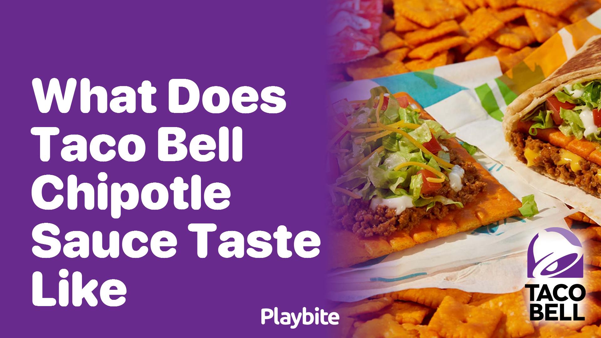 What Does Taco Bell Chipotle Sauce Taste Like? Unwrapping the Flavors