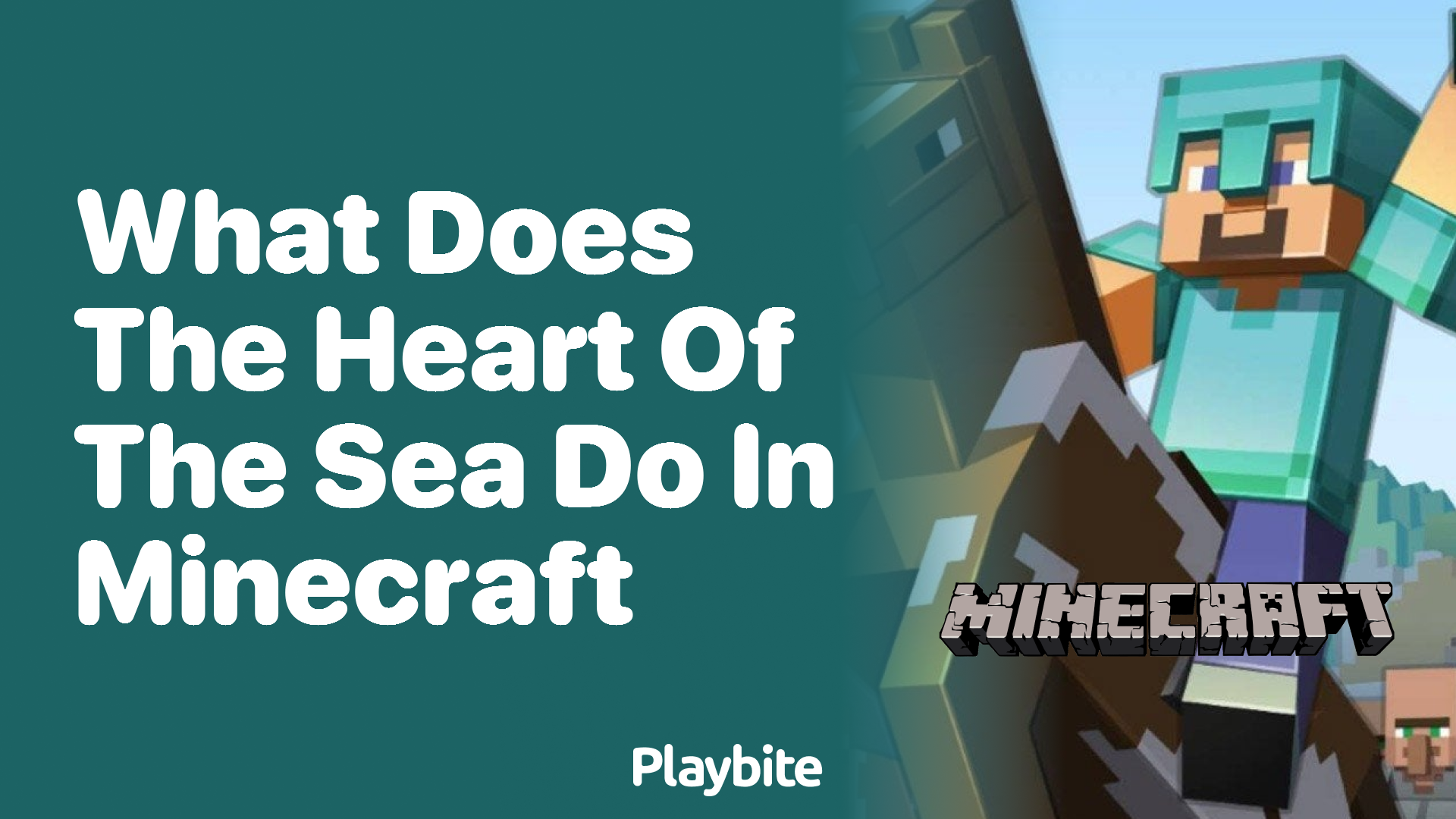 What Does the Heart of the Sea Do in Minecraft?