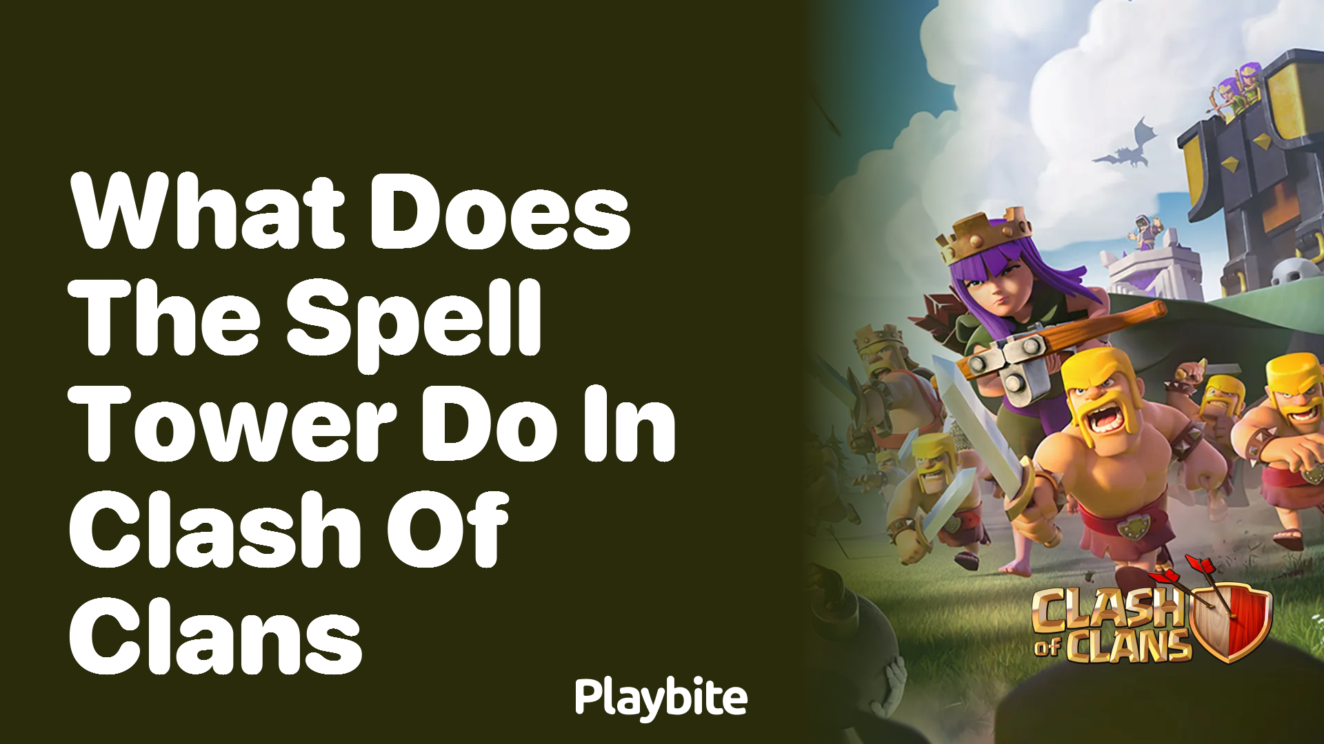 What Does the Spell Tower Do in Clash of Clans?