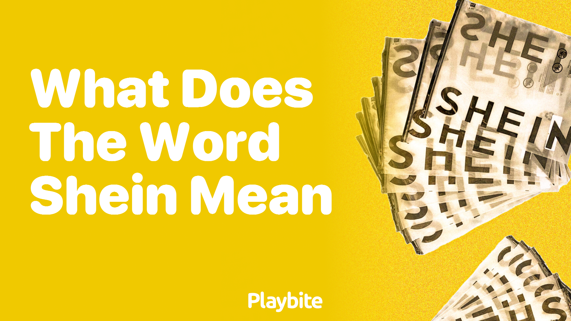 What Does the Word &#8216;SHEIN&#8217; Mean?