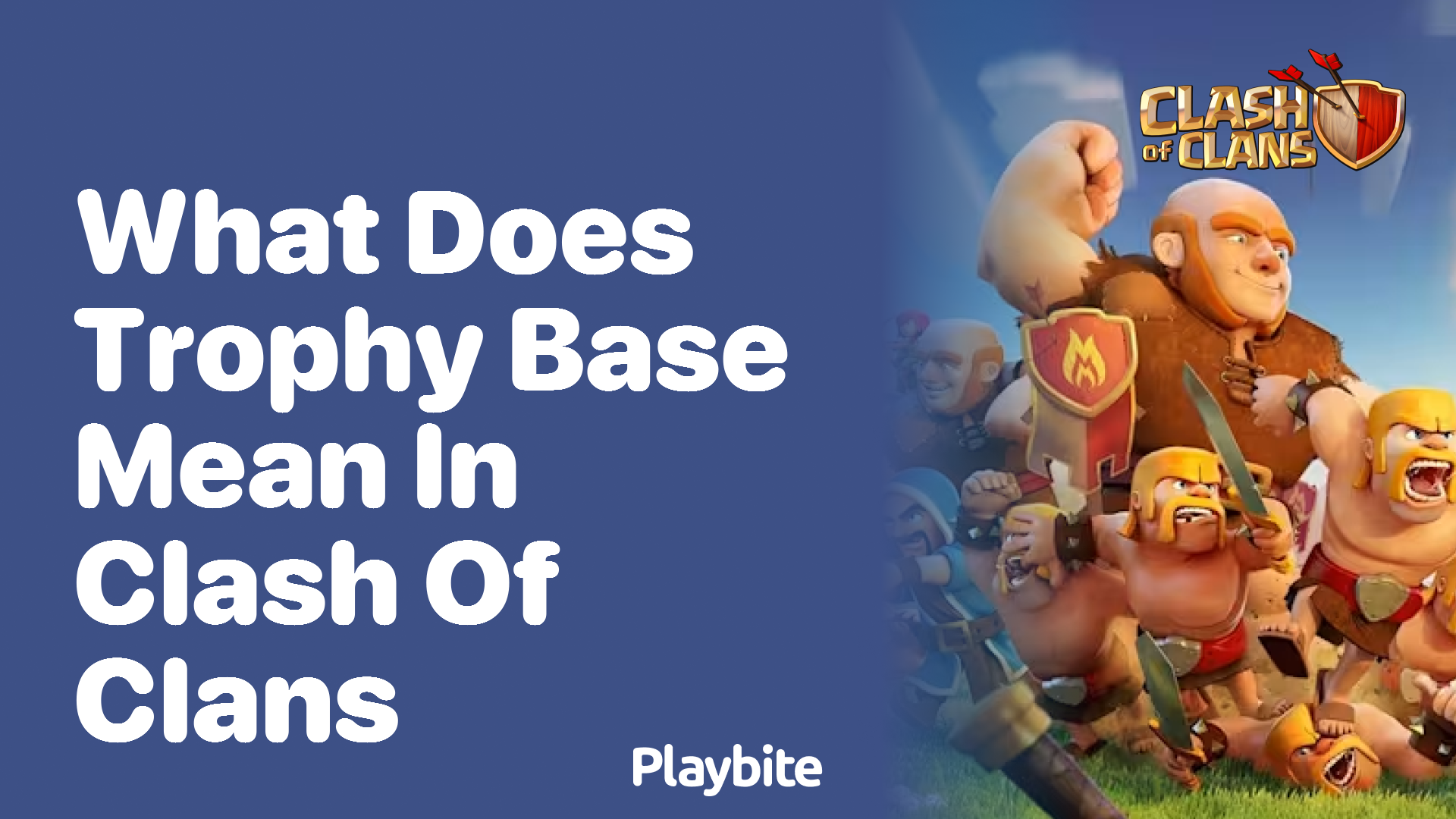 What Does ‘Trophy Base’ Mean in Clash of Clans?