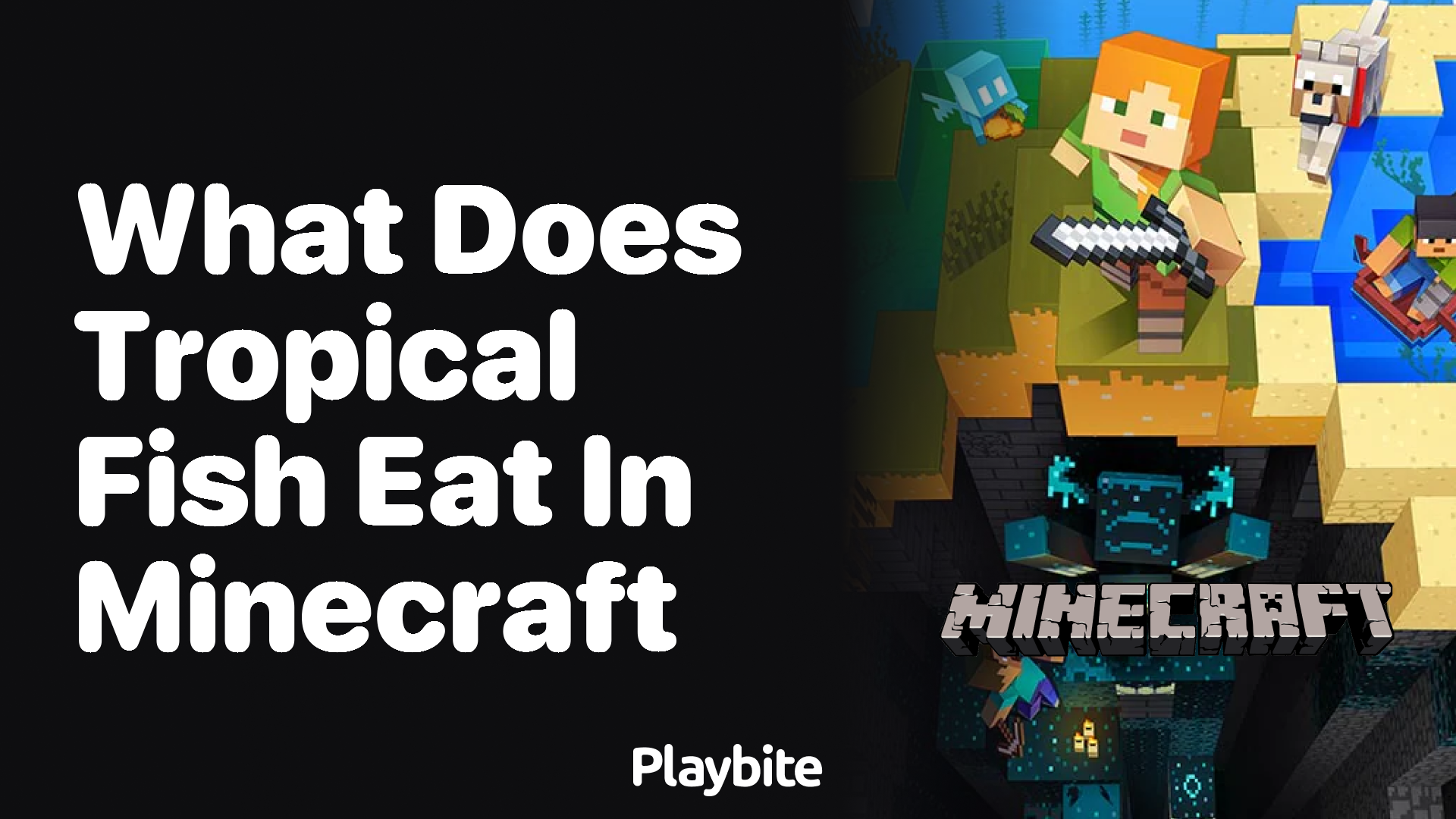 What Does Tropical Fish Eat in Minecraft?