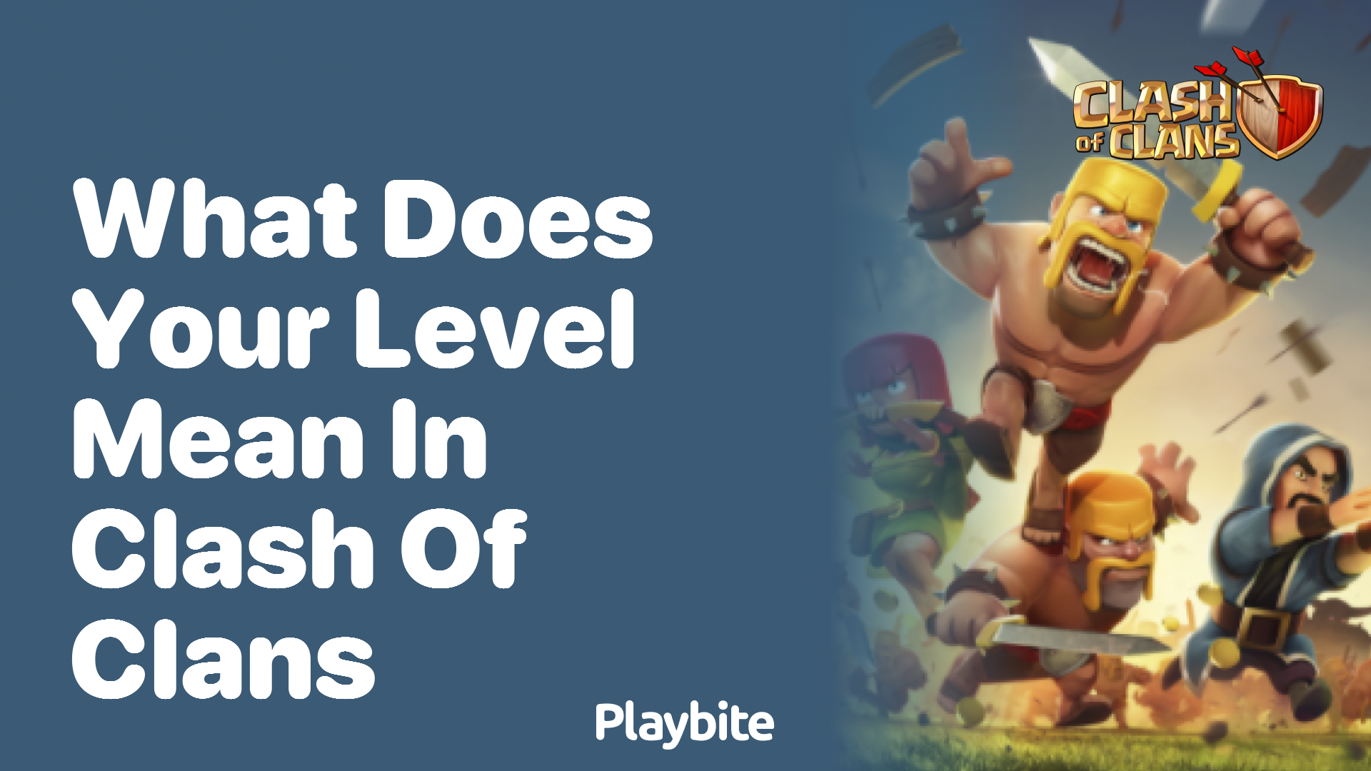 What Does Your Level Mean in Clash of Clans?