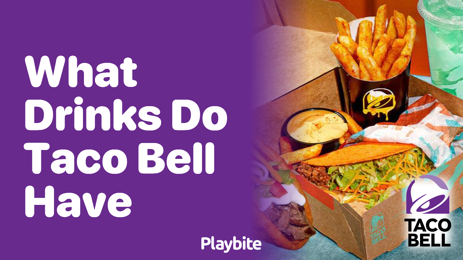 What Drinks Can You Find at Taco Bell?