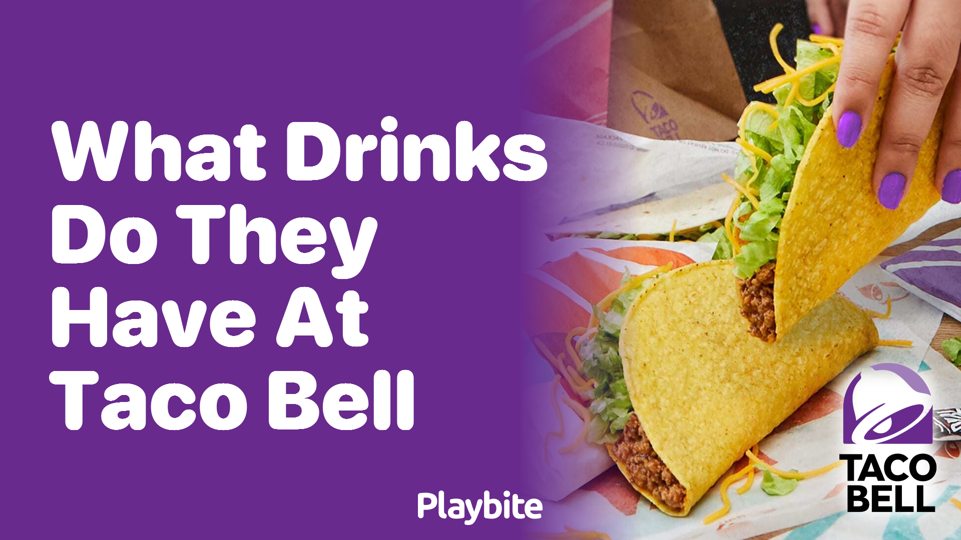 What Drinks Can You Find at Taco Bell?