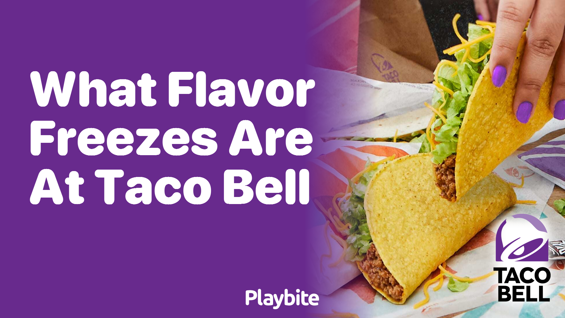What Flavor Freezes Are Available at Taco Bell?