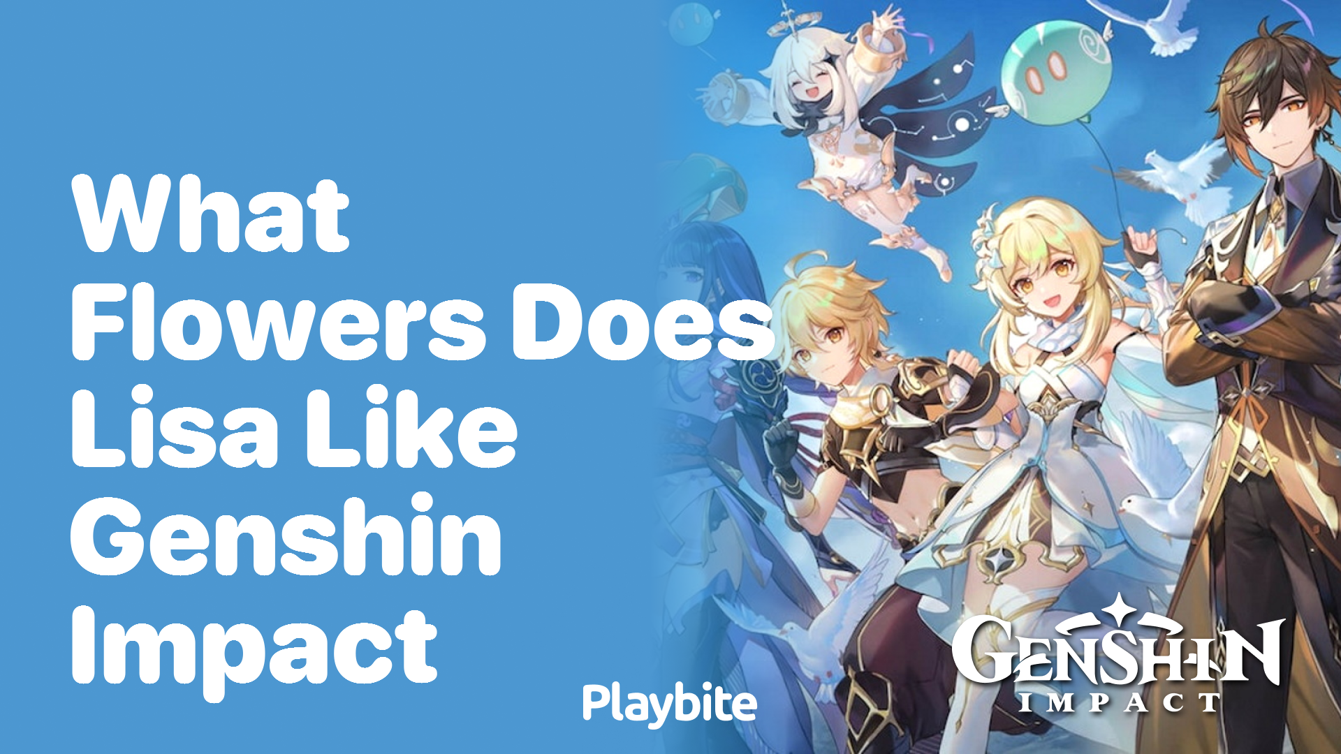 What Flowers Does Lisa Like in Genshin Impact?