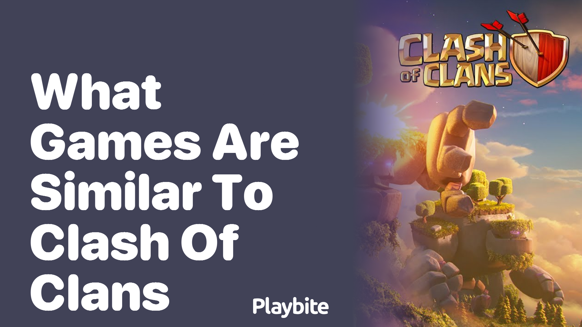 What Games are Similar to Clash of Clans?