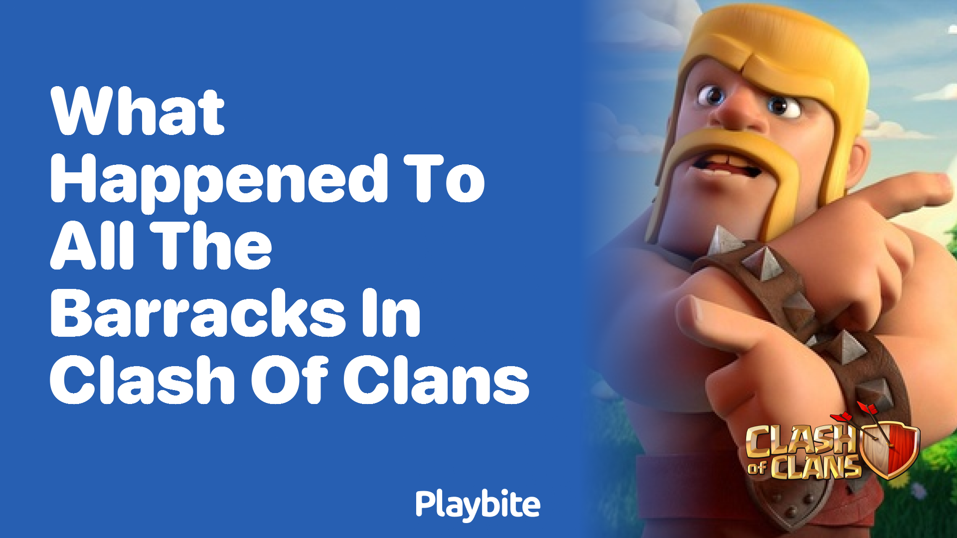 What Happened to All the Barracks in Clash of Clans?