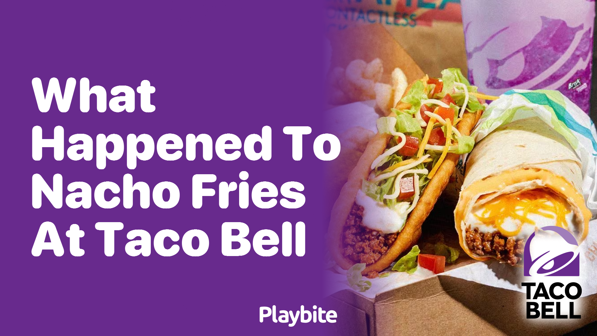 What Happened to Nacho Fries at Taco Bell?
